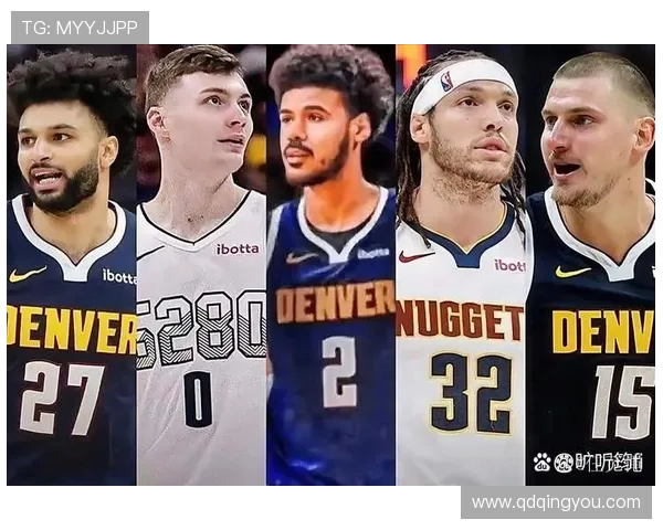 掘金揭幕战全新首发阵容曝光穆雷布劳恩卡梅隆强势领衔出击 掘金揭幕战全新首发阵容曝光穆雷布劳恩卡梅隆强势领衔出击